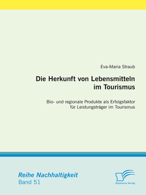 cover image of Die Herkunft von Lebensmitteln im Tourismus